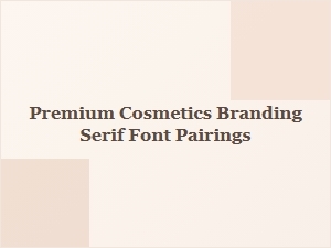 Serif Font Elegance in Premium Cosmetic Branding